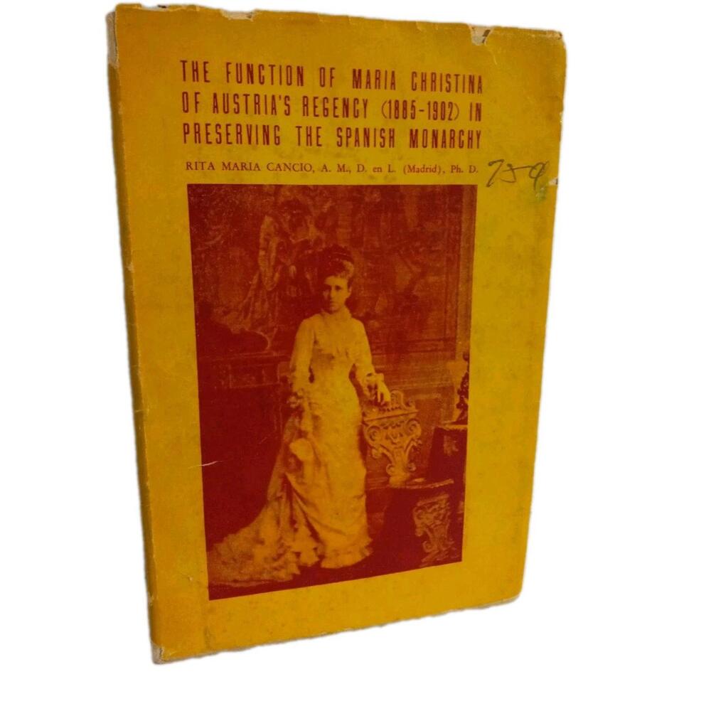 the function of maria christina of austrias regency 1957 Ritta Cancio Paperback